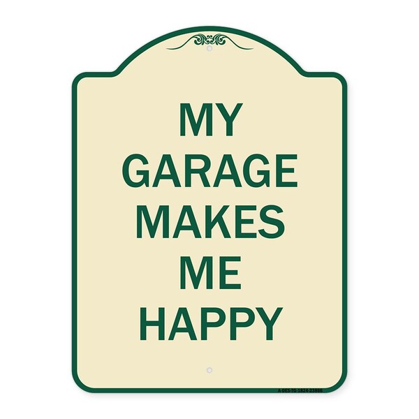 Signmission My Garage Makes Me Happy Heavy-Gauge Aluminum Architectural Sign A-DES-TG-1824-23866 - main